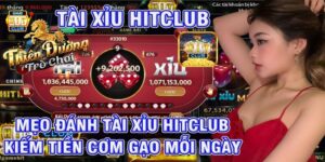 Cách kiếm tiền trên Hit Club